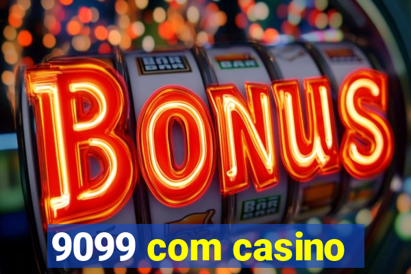 9099 com casino